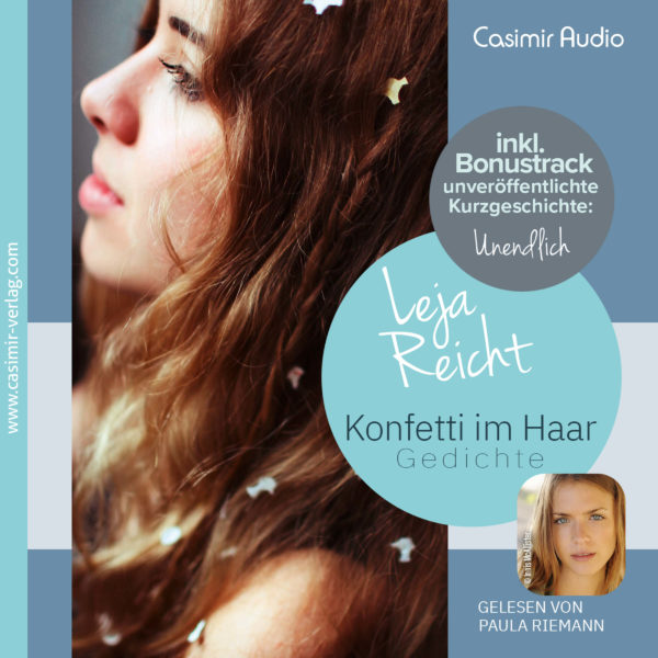 Hörbuch zu: Leja Reicht - Konfetti im Haar - gelesen von Paula Riemann - Download