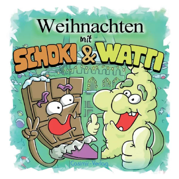 Weihnachten mit Schoki und Watti